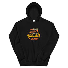 Load image into Gallery viewer, Fact "Hard Times Teach Us Valuable Lesson" Unisex Hoodie - Siddh Studio