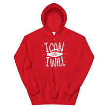 Load image into Gallery viewer, Motivational "I Can And I Will" Unisex Hoodie - Siddh Studio