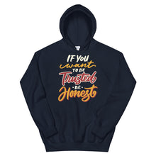 Load image into Gallery viewer, Fact "If You Want To Be Trusted" Unisex Hoodie - Siddh Studio