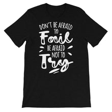 Load image into Gallery viewer, Motivational "Don't Be Afraid To Fail" Unisex T-Shirt - Siddh Studio