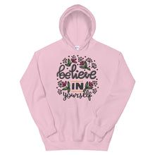 Load image into Gallery viewer, Motivational "Believe In Yourself" Unisex Hoodie - Siddh Studio
