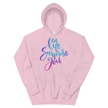 Load image into Gallery viewer, Just Saying "Let Life Surprise You" Unisex Hoodie - Siddh Studio