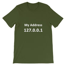 Load image into Gallery viewer, Technology "My Address 127.0.0.1" Dark Color Unisex T-Shirt - Siddh Studio