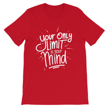 Load image into Gallery viewer, Fact "Your Only Limit Is Your Mind" Unisex T-Shirt - Siddh Studio