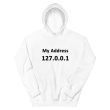Load image into Gallery viewer, Technology "My Address 127.0.0.1" Light Color Unisex Hoodie - Siddh Studio