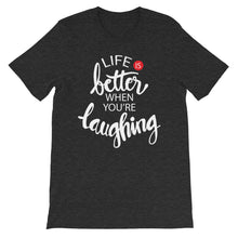 Load image into Gallery viewer, Fact "Life Is Better When" Unisex T-Shirt - Siddh Studio