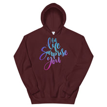 Load image into Gallery viewer, Just Saying "Let Life Surprise You" Unisex Hoodie - Siddh Studio