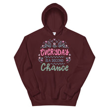Load image into Gallery viewer, Motivational "Everyday Is A Second Chance" Unisex Hoodie - Siddh Studio