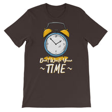 Load image into Gallery viewer, Action "Don't Waste Your Time" Unisex T-Shirt - Siddh Studio