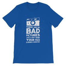 Load image into Gallery viewer, Funny "There Are No Bad Pictures" Unisex T-Shirt - Siddh Studio