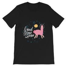Load image into Gallery viewer, Funny "I Need Some Space" Unisex T-Shirt - Siddh Studio