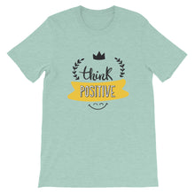 Load image into Gallery viewer, Motivational "Think Positive" Unisex T-Shirt - Siddh Studio