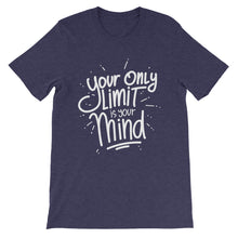 Load image into Gallery viewer, Fact "Your Only Limit Is Your Mind" Unisex T-Shirt - Siddh Studio