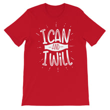 Load image into Gallery viewer, Motivational "I Can And I Will" Unisex T-Shirt - Siddh Studio