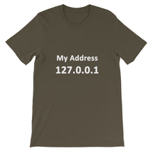 Load image into Gallery viewer, Technology "My Address 127.0.0.1" Dark Color Unisex T-Shirt - Siddh Studio