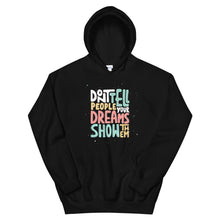 Load image into Gallery viewer, Confidence "Don't Tell People Your Dreams" Unisex Hoodie - Siddh Studio