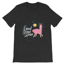 Load image into Gallery viewer, Funny "I Need Some Space" Unisex T-Shirt - Siddh Studio
