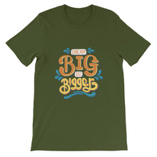 Load image into Gallery viewer, Motivational "Dream Big Do Bigger" Unisex T-Shirt - Siddh Studio