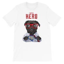 Load image into Gallery viewer, Dog "Super Hero PUG" Unisex T-Shirt - Siddh Studio