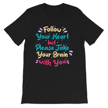 Load image into Gallery viewer, Fact "Follow Your Heart" Unisex T-Shirt - Siddh Studio