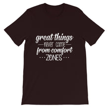 Load image into Gallery viewer, Fact "Great Things Never Come" Unisex T-Shirt - Siddh Studio
