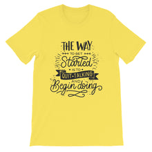 Load image into Gallery viewer, Motivational "The Way You Started" Unisex T-Shirt - Siddh Studio