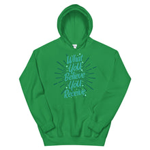 Load image into Gallery viewer, Motivational "What You Believe You Receive" Unisex Hoodie - Siddh Studio