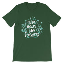 Load image into Gallery viewer, Funny "No Rain No Flowers" Unisex T-Shirt - Siddh Studio