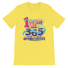 Load image into Gallery viewer, Fact "1 Year = 365 Opportunities" Unisex T-Shirt - Siddh Studio