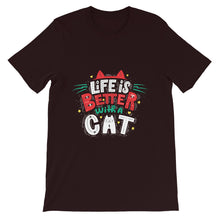 Load image into Gallery viewer, Cat "Life Is Better With A Cat" Unisex T-Shirt - Siddh Studio