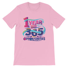 Load image into Gallery viewer, Fact "1 Year = 365 Opportunities" Unisex T-Shirt - Siddh Studio