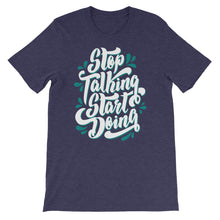 Load image into Gallery viewer, Fact "Stop Talking Start Doing" Unisex T-Shirt - Siddh Studio