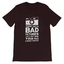 Load image into Gallery viewer, Funny "There Are No Bad Pictures" Unisex T-Shirt - Siddh Studio