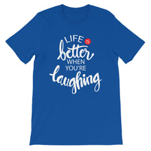 Load image into Gallery viewer, Fact "Life Is Better When" Unisex T-Shirt - Siddh Studio