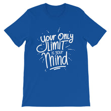 Load image into Gallery viewer, Fact "Your Only Limit Is Your Mind" Unisex T-Shirt - Siddh Studio