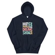Load image into Gallery viewer, Confidence "Don't Tell People Your Dreams" Unisex Hoodie - Siddh Studio
