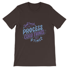 Load image into Gallery viewer, Motivational "Don't Rush The Process" Unisex T-Shirt - Siddh Studio