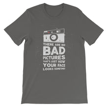 Load image into Gallery viewer, Funny &quot;There Are No Bad Pictures&quot; Unisex T-Shirt - Siddh Studio

