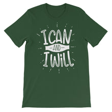 Load image into Gallery viewer, Motivational &quot;I Can And I Will&quot; Unisex T-Shirt - Siddh Studio
