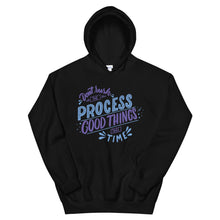 Load image into Gallery viewer, Motivational &quot;Don&#39;t Rush The Process&quot; Unisex Hoodie - Siddh Studio
