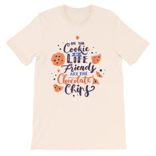 Load image into Gallery viewer, Friends &quot;In The Cookie Of Life&quot; Unisex T-Shirt - Siddh Studio
