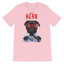 Load image into Gallery viewer, Dog &quot;Super Hero PUG&quot; Unisex T-Shirt - Siddh Studio
