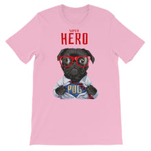 Load image into Gallery viewer, Dog &quot;Super Hero PUG&quot; Unisex T-Shirt - Siddh Studio
