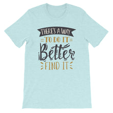 Load image into Gallery viewer, Fact &quot;There&#39;s A Way To Do It&quot; Unisex T-Shirt - Siddh Studio
