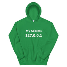 Load image into Gallery viewer, Technology &quot;My Address 127.0.0.1&quot; Dark Color Unisex Hoodie - Siddh Studio
