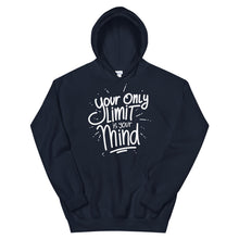 Load image into Gallery viewer, Fact &quot;Your Only Limit Is Your Mind&quot; Unisex Hoodie - Siddh Studio
