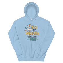 Load image into Gallery viewer, Motivational &quot;You Are Stronger&quot; Unisex Hoodie - Siddh Studio
