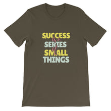 Load image into Gallery viewer, Fact &quot;Success Is A Series Of Small Things&quot; Unisex T-Shirt - Siddh Studio

