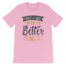 Load image into Gallery viewer, Fact &quot;There&#39;s A Way To Do It&quot; Unisex T-Shirt - Siddh Studio
