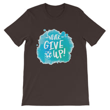 Load image into Gallery viewer, Motivational &quot;Never Give Up&quot; Unisex T-Shirt - Siddh Studio
